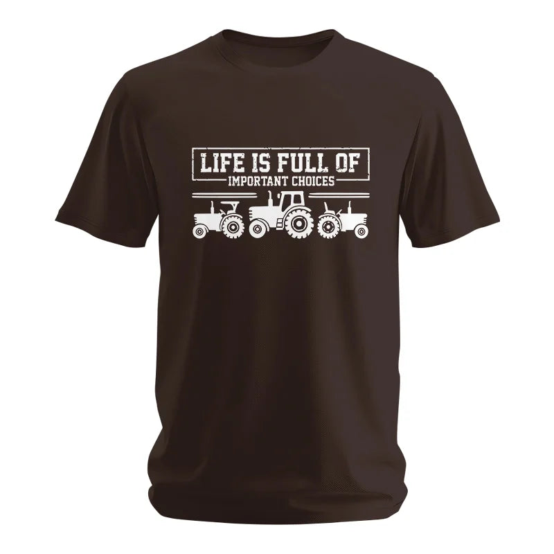 Life Is Full Of Important Choices 31 - Unisex Softstyle T-Shirt