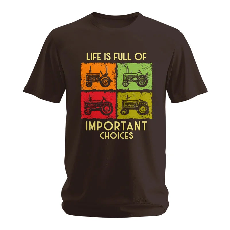 Life Is Full Of Important Choices 33 - Unisex Softstyle T-Shirt