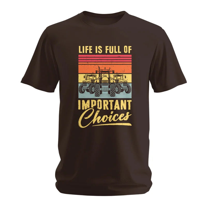 Life Is Full Of Important Choices 39 - Unisex Softstyle T-Shirt