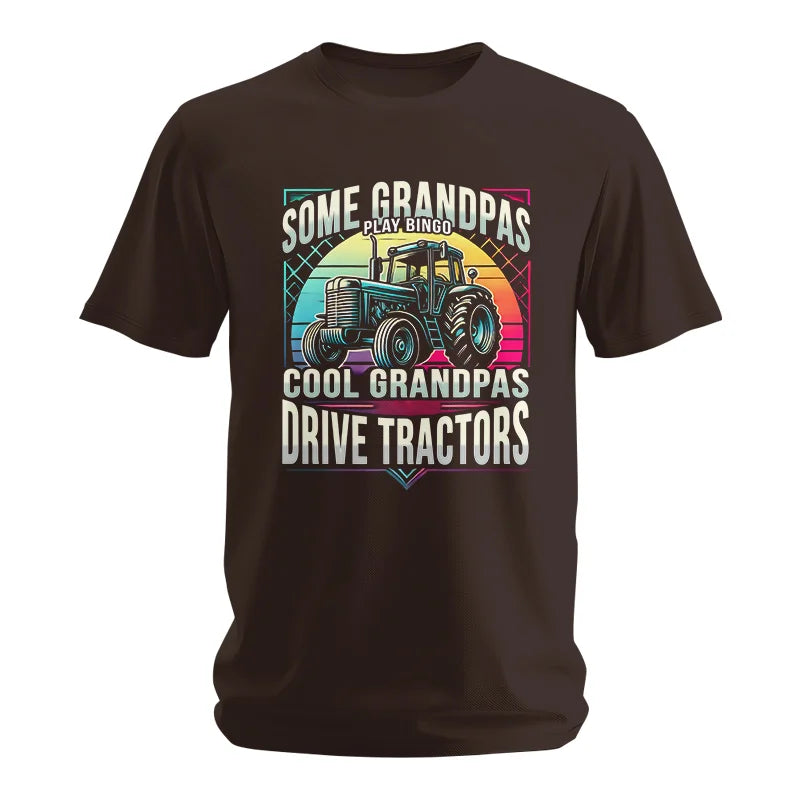 Some Grandpas Play Bingo_Cool Grandpas Drive Tractors - Unisex Softstyle T-Shirt