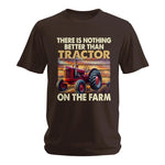 There Is Nothing Better Than Tractor On The Farm 1 - Unisex Softstyle T-Shirt