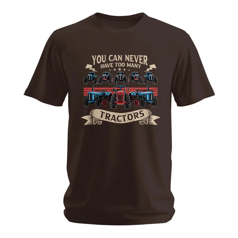 You Can Never Have Too Many Tractor - Unisex Softstyle T-Shirt