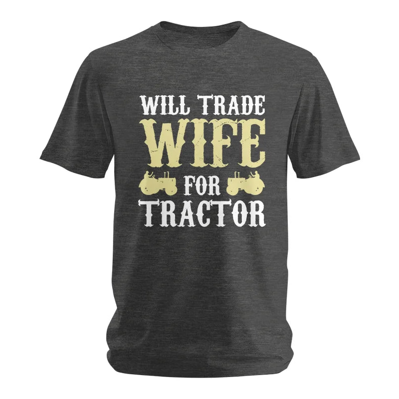 Image of Funny Will Trade Wife For Tractor - Unisex Softstyle T-Shirt