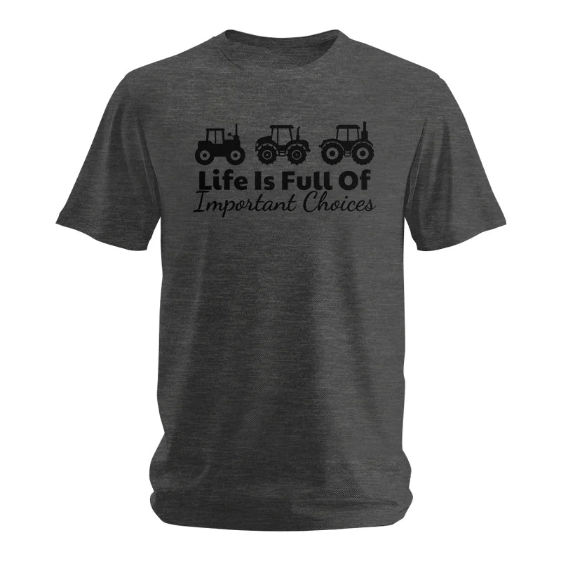 Image of Life Is Full Of Important Choices 19 - Unisex Softstyle T-Shirt