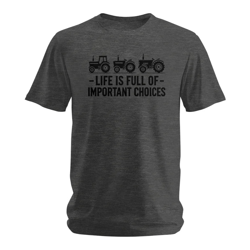 Image of Life Is Full Of Important Choices 21 - Unisex Softstyle T-Shirt