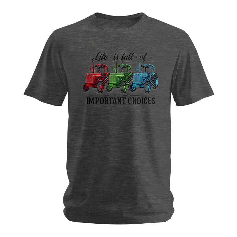 Image of Life Is Full Of Important Choices 6 - Unisex Softstyle T-Shirt