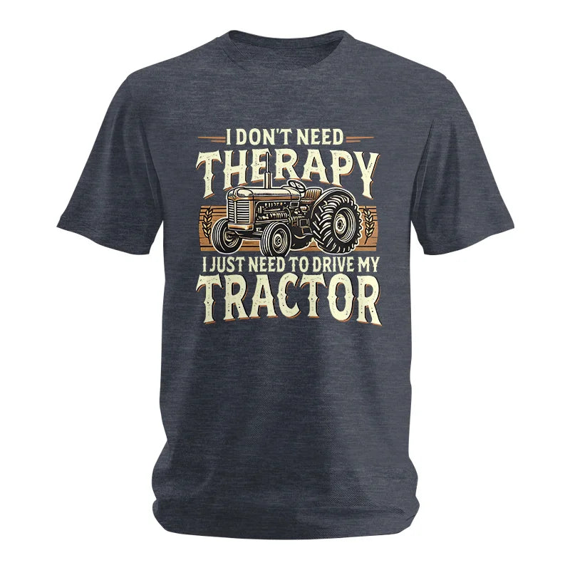 Image of Don't Need Therapy Need To Drive My Tractor - Unisex Softstyle T-Shirt