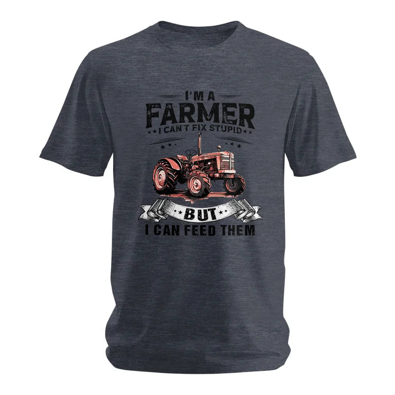 Farmer Can't Fix Stupid - Unisex Softstyle T-Shirt