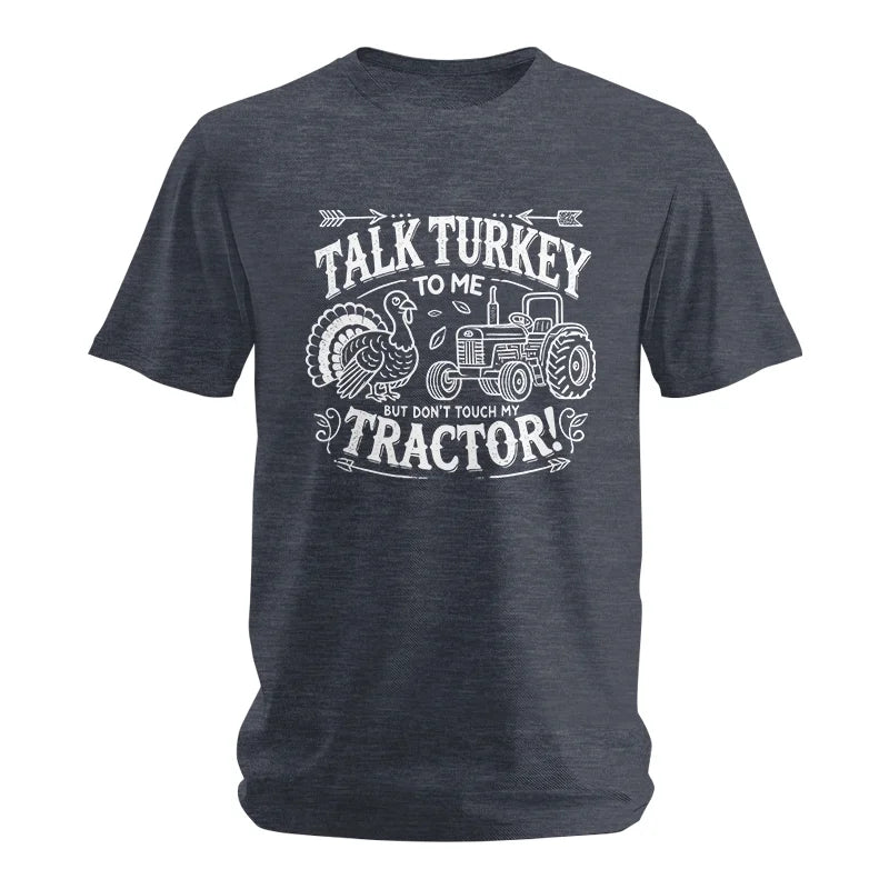 Image of Talk Turkey to Me But Don’t Touch My Tractor 2 - Unisex Softstyle T-Shirt