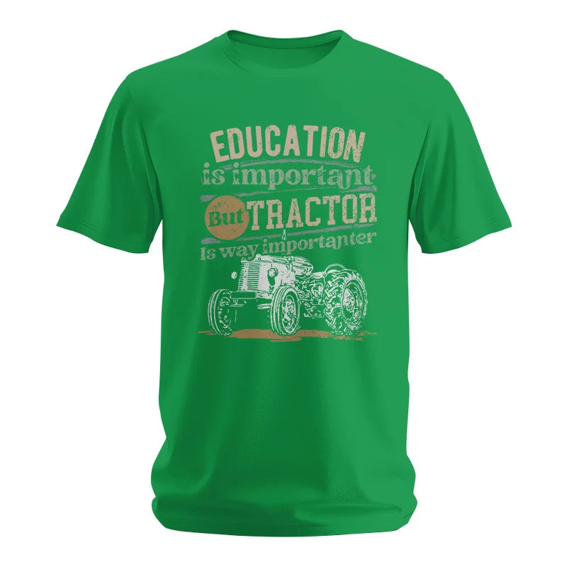 Funny Education Is Important But Tractor Is Importanter - Unisex Softstyle T-Shirt