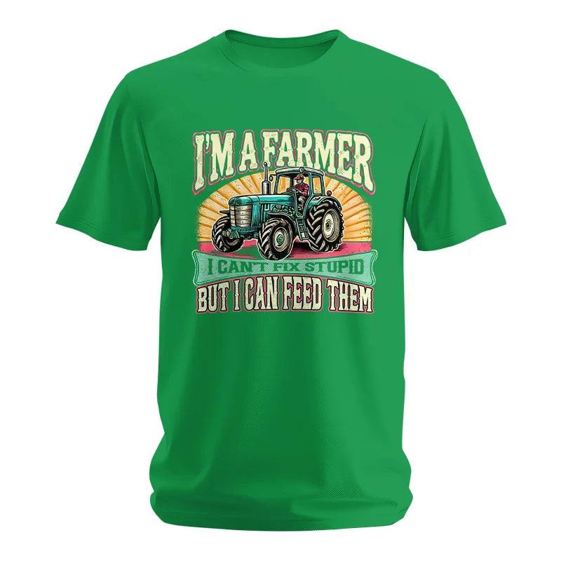 I'm A Farmer_Fix Stupid_Feed Them - Unisex Softstyle T-Shirt