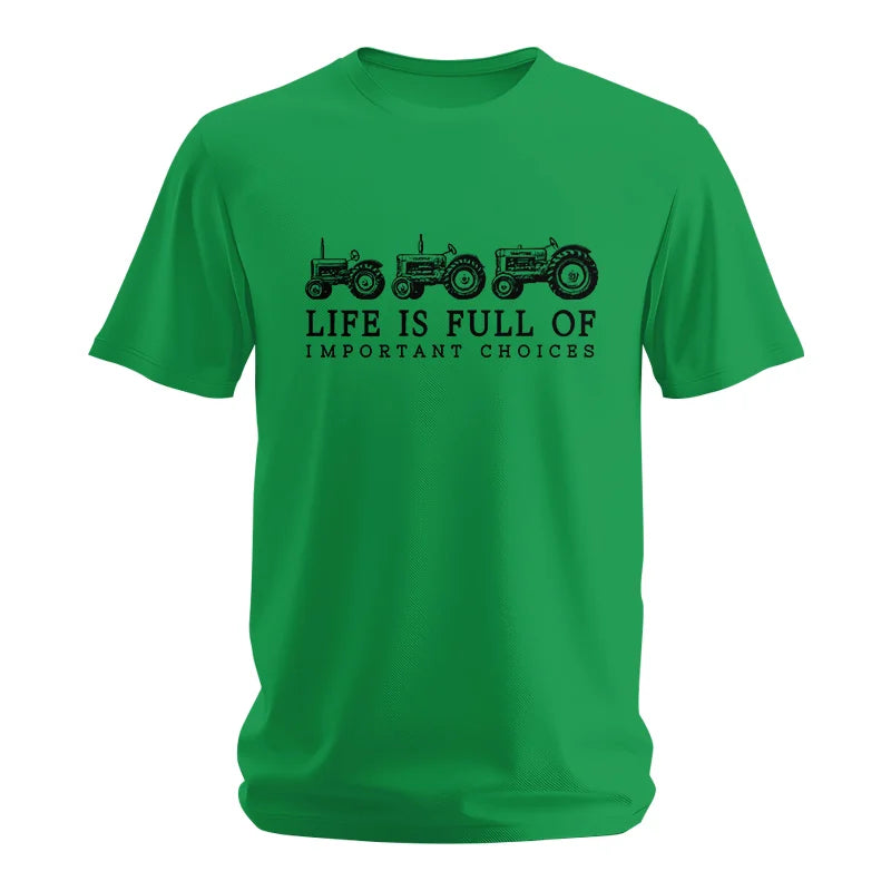 Life Is Full Of Important Choices 13 - Unisex Softstyle T-Shirt