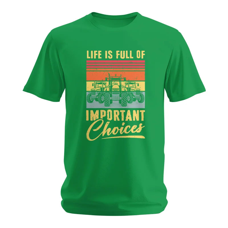 Life Is Full Of Important Choices 39 - Unisex Softstyle T-Shirt