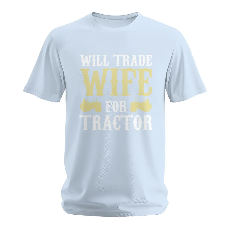 Funny Will Trade Wife For Tractor - Unisex Softstyle T-Shirt