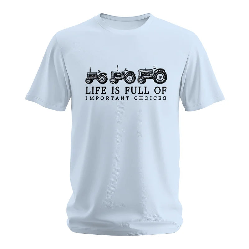 Life Is Full Of Important Choices 13 - Unisex Softstyle T-Shirt