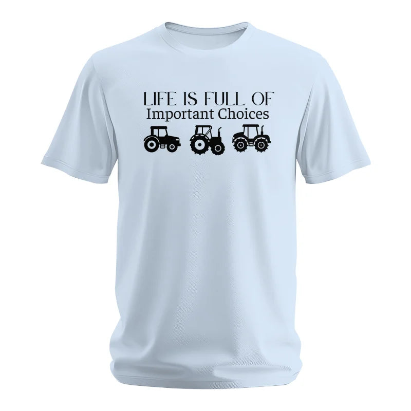 Life Is Full Of Important Choices 23 - Unisex Softstyle T-Shirt