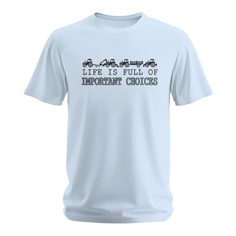 Life Is Full Of Important Choices 8 - Unisex Softstyle T-Shirt