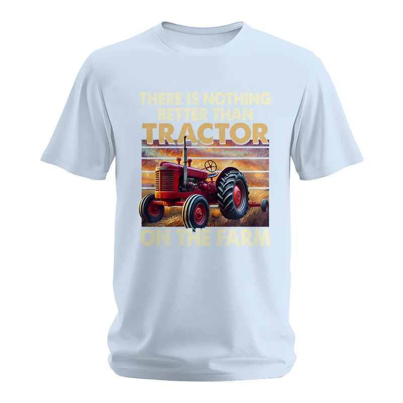 There Is Nothing Better Than Tractor On The Farm 1 - Unisex Softstyle T-Shirt