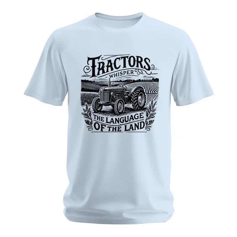 Tractors Whisper The Language Of The Land 1 - Unisex Softstyle T-Shirt