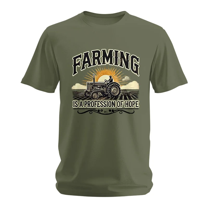 Farming Is A Profession Of Hope 1 - Unisex Softstyle T-Shirt