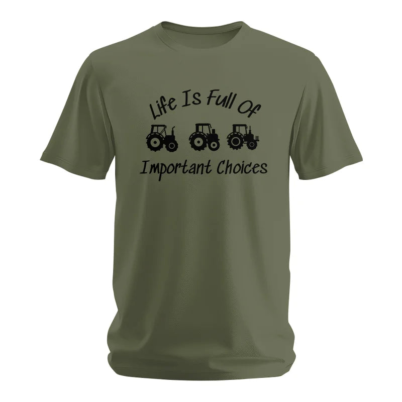 Life Is Full Of Important Choices 15 - Unisex Softstyle T-Shirt