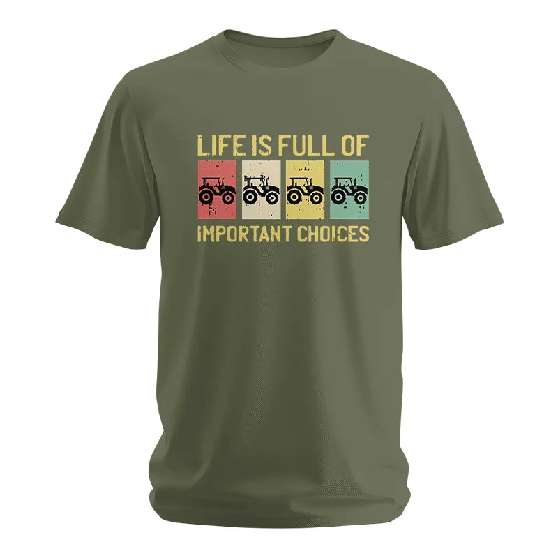 Life Is Full Of Important Choices 4 - Unisex Softstyle T-Shirt