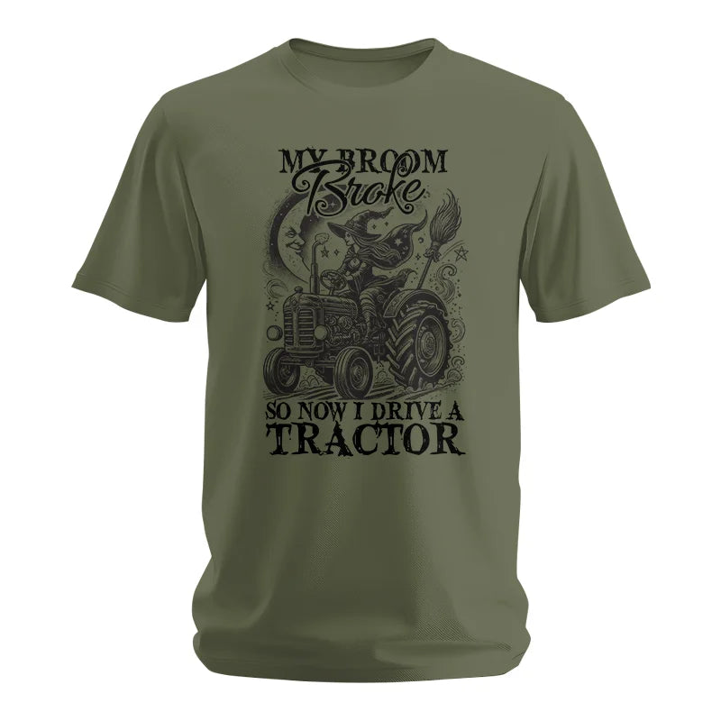 My Broom Broke So Now I Drive A Tractor - Unisex Softstyle T-Shirt