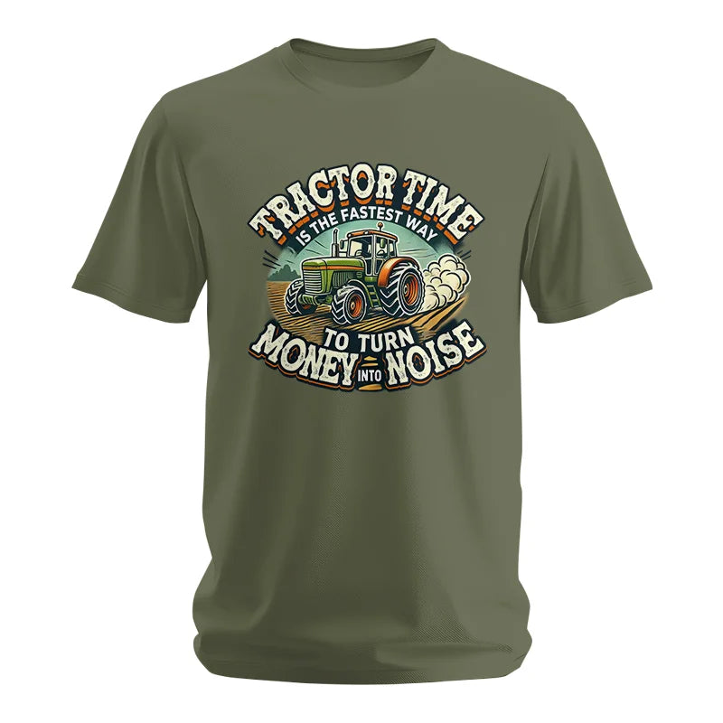 Tractor Time To Turn Money Into Noise - Unisex Softstyle T-Shirt