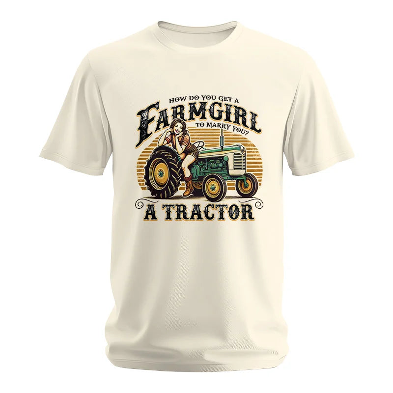 Get A Farmgirl To Marry You_A Tractor - Unisex Softstyle T-Shirt