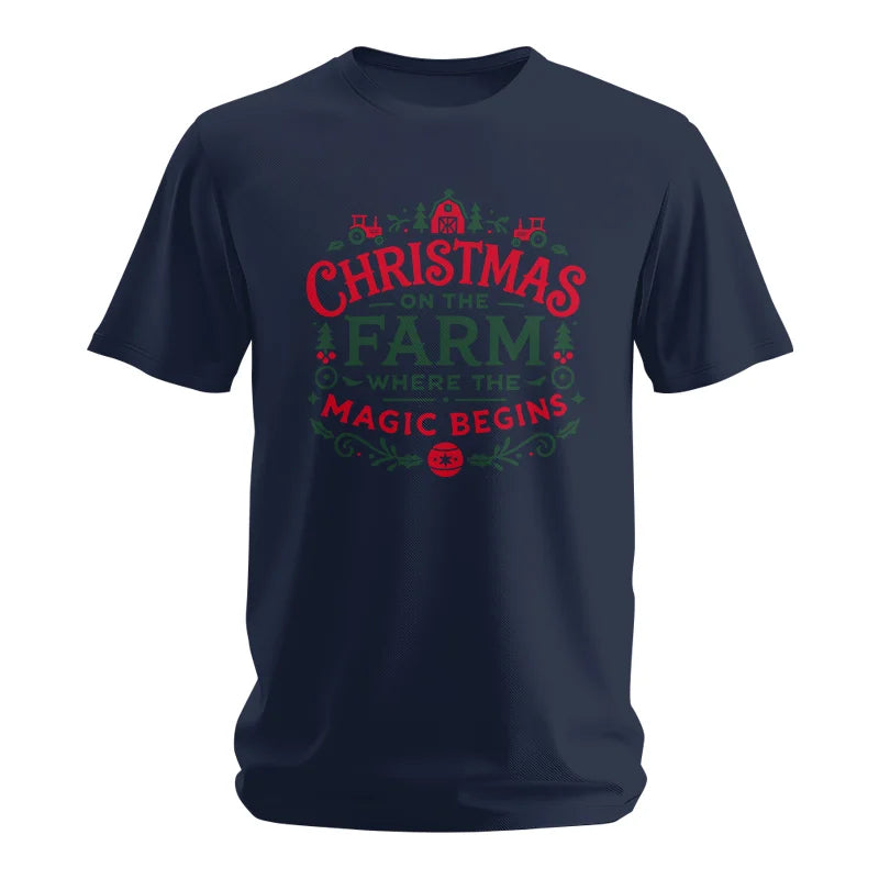 Christmas on the Farm Where the Magic Begins! 1 - Unisex Softstyle T-Shirt