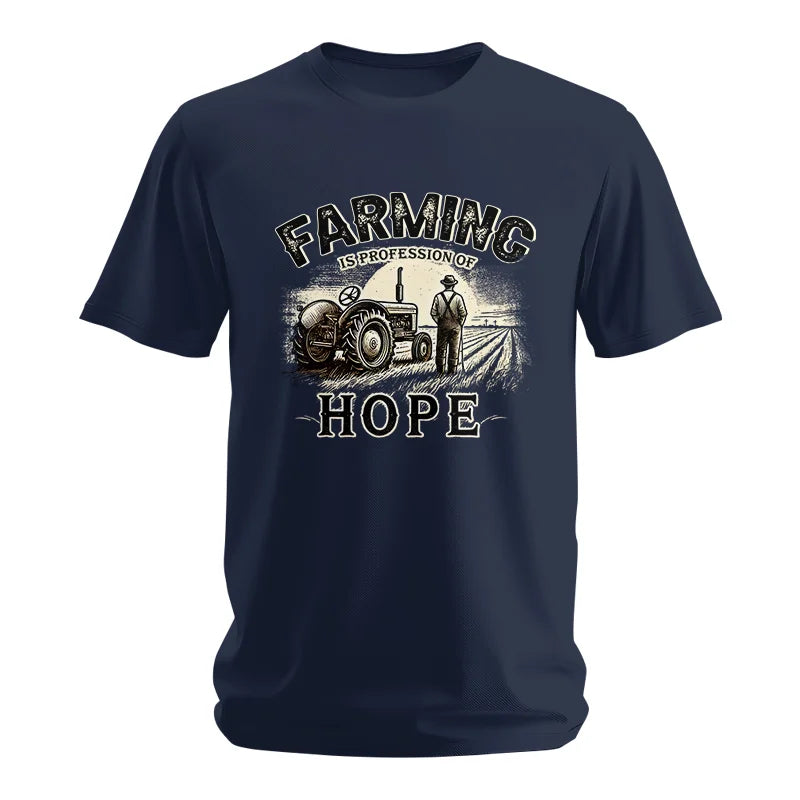 Farming Is A Profession Of Hope 2 - Unisex Softstyle T-Shirt