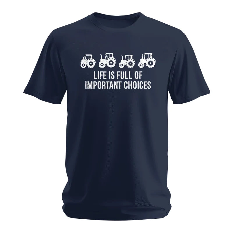 Image of Life Is Full Of Important Choices 18 - Unisex Softstyle T-Shirt