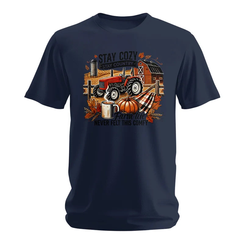 Stay Cozy_Stay Country_Farm Life Never Felt This Comfy - Unisex Softstyle T-Shirt