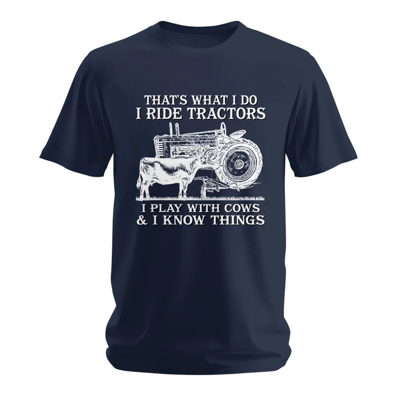 That's What I Do I Ride Tractors - Unisex Softstyle T-Shirt