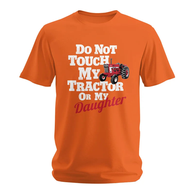 Do Not Touch My Tractor Or My Daughter - Unisex Softstyle T-Shirt