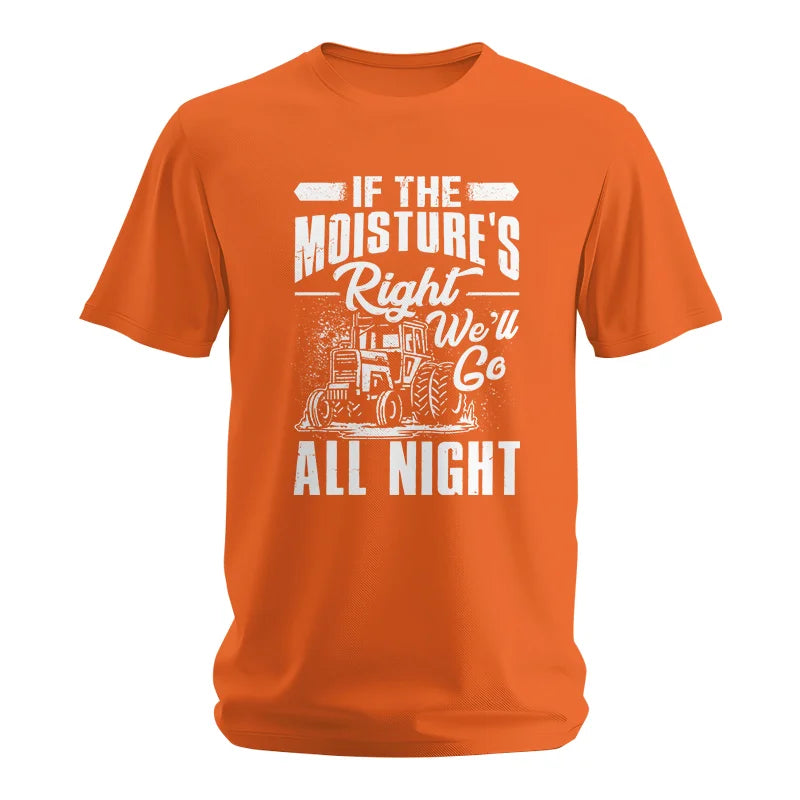 Image of Farmer Tractor If Moistures Right We'll Go All Night - Unisex Softstyle T-Shirt