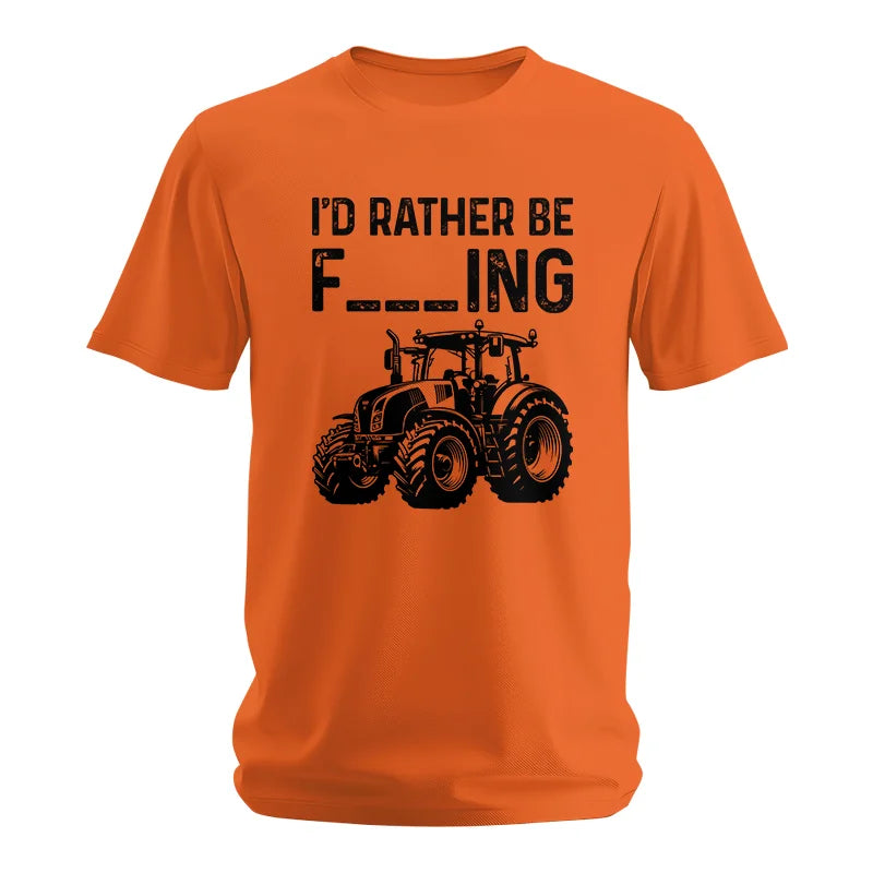 Funny I Would Rather Be Farming Tractor 1 - Unisex Softstyle T-Shirt