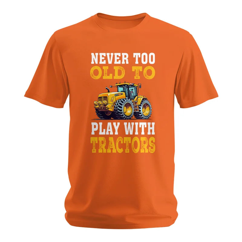 Never Too Old - Unisex Softstyle T-Shirt