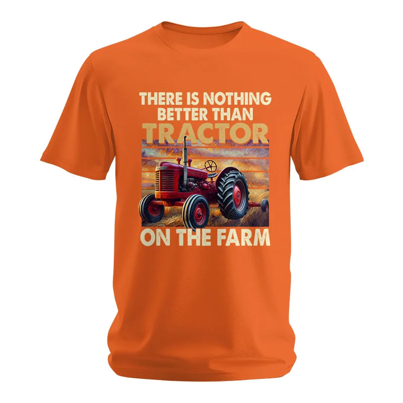 Image of There Is Nothing Better Than Tractor On The Farm 1 - Unisex Softstyle T-Shirt