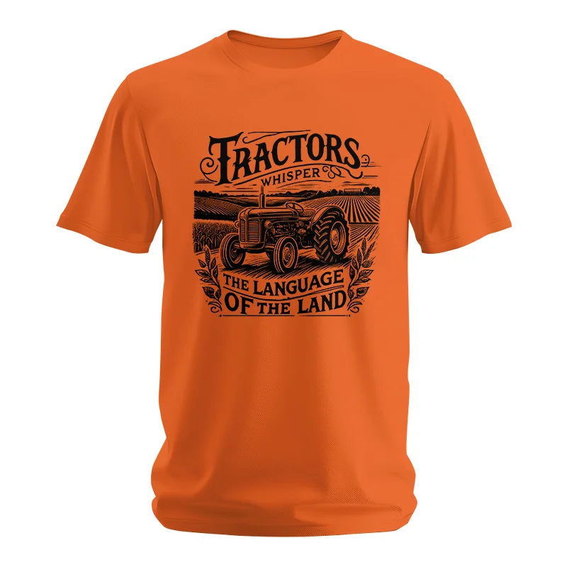 Tractors Whisper The Language Of The Land 1 - Unisex Softstyle T-Shirt