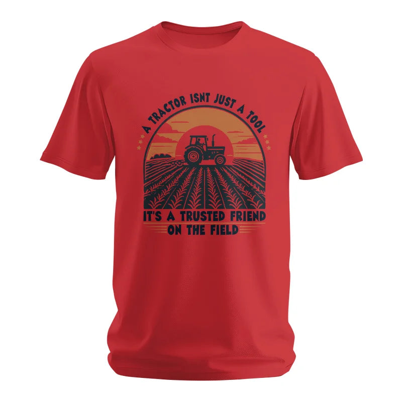 A Tractor Isn’t Just A Tool 2 - Unisex Softstyle T-Shirt