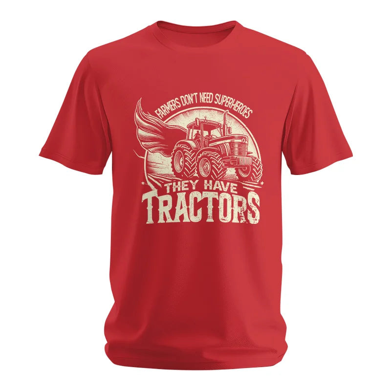 Image of Farmers Don’t Need Superheroes They Have Tractors - Unisex Softstyle T-Shirt