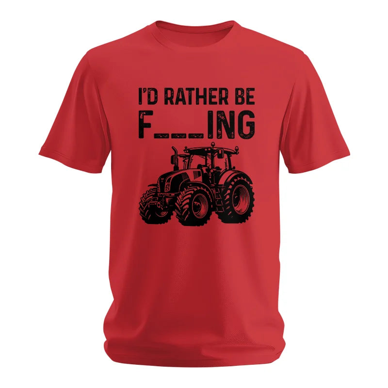 Funny I Would Rather Be Farming Tractor 1 - Unisex Softstyle T-Shirt