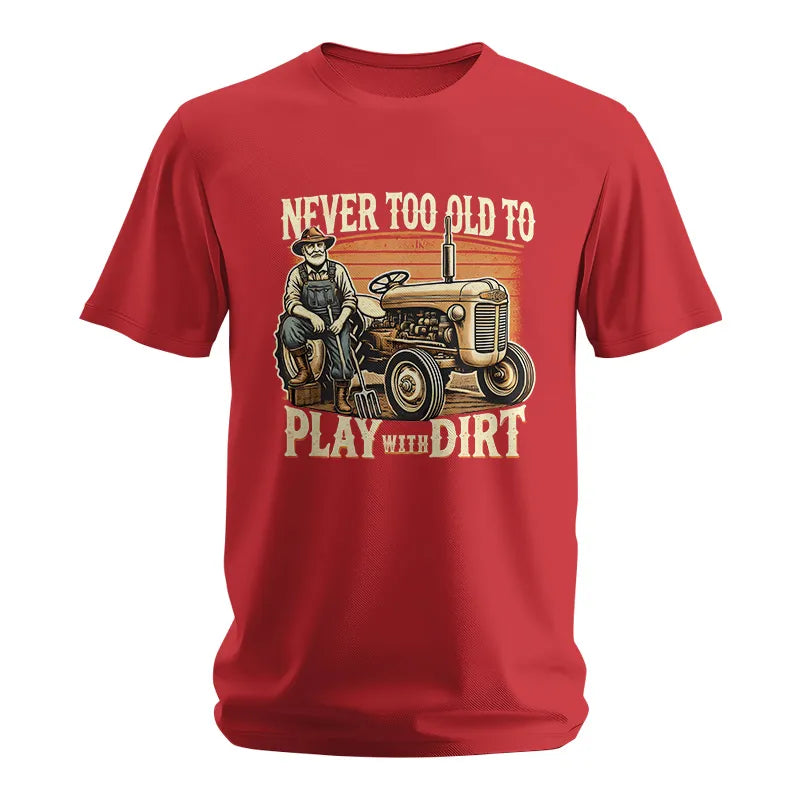 Image of Never Too Old To Play With Dirt - Unisex Softstyle T-Shirt