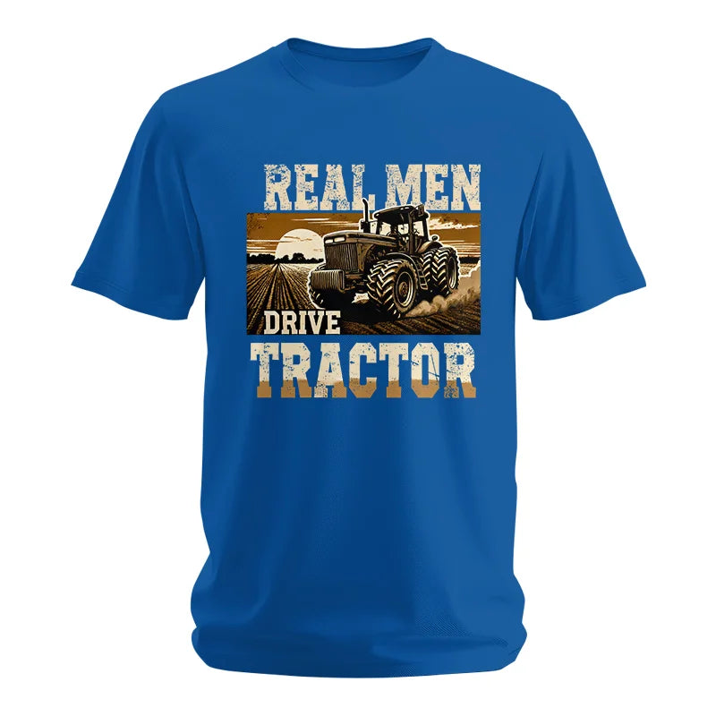 Real Men Drive Tractor - Unisex Softstyle T-Shirt