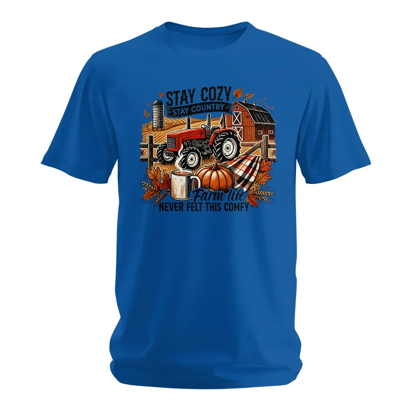 Stay Cozy_Stay Country_Farm Life Never Felt This Comfy - Unisex Softstyle T-Shirt