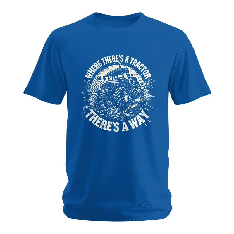 Where There's A Tractor There's A Way 2 - Unisex Softstyle T-Shirt