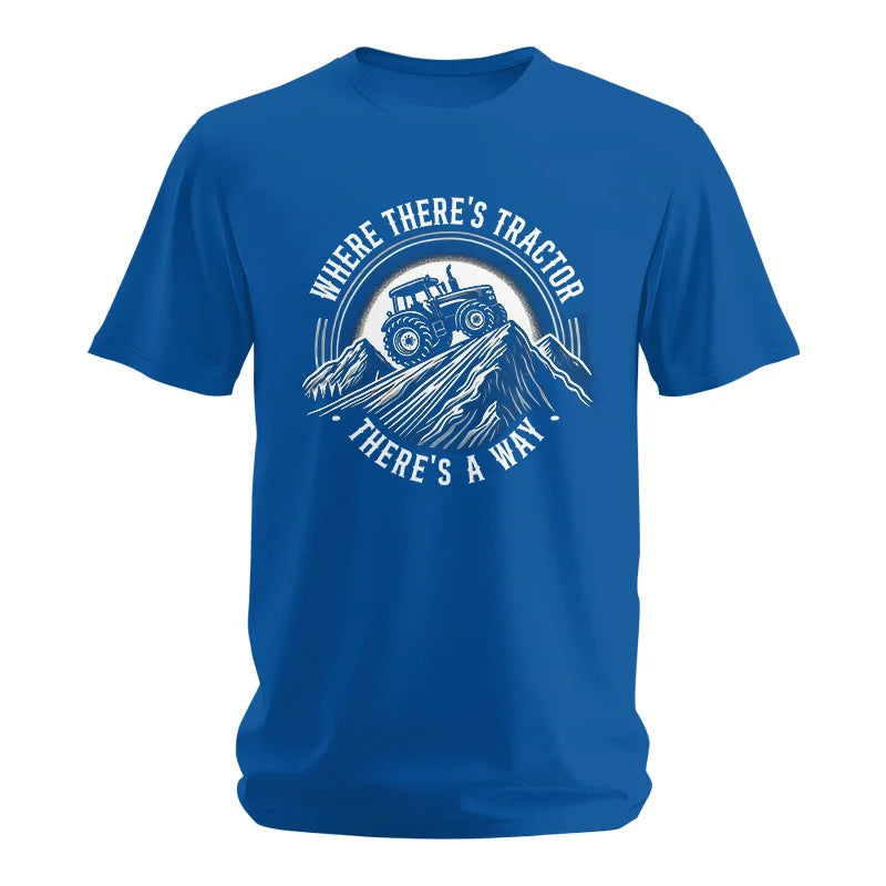 Where There's A Tractor There's A Way 4 - Unisex Softstyle T-Shirt