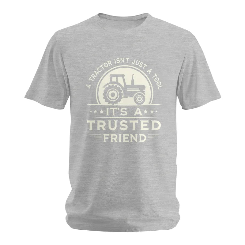 A Tractor Isn’t Just A Tool 1 - Unisex Softstyle T-Shirt