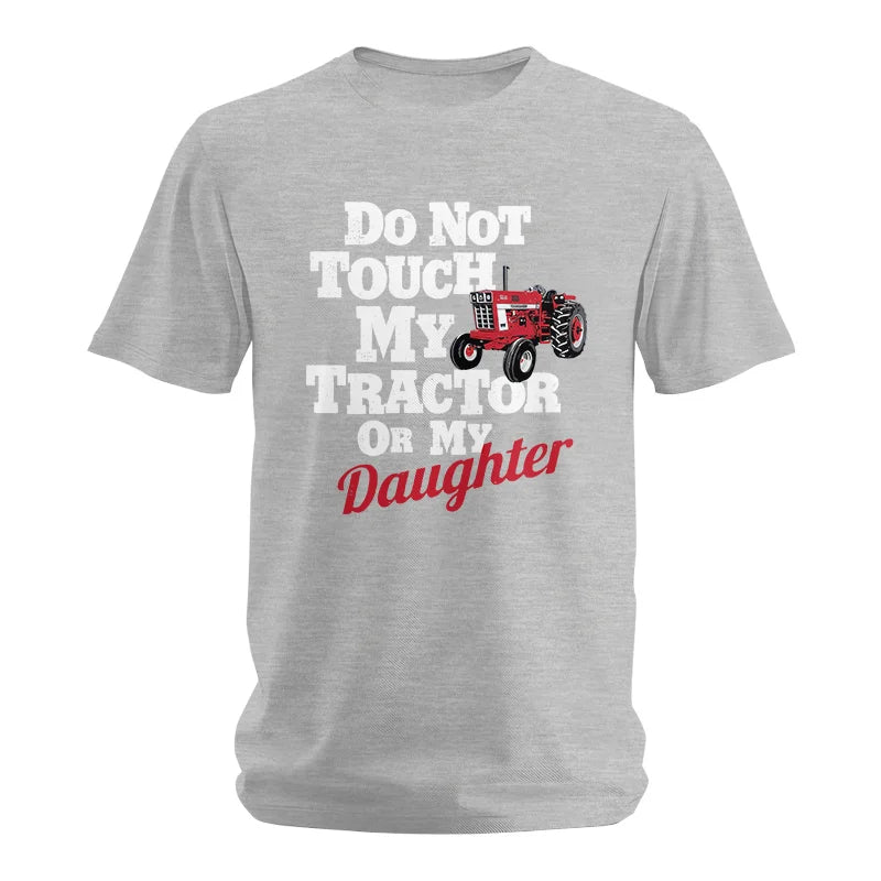 Do Not Touch My Tractor Or My Daughter - Unisex Softstyle T-Shirt